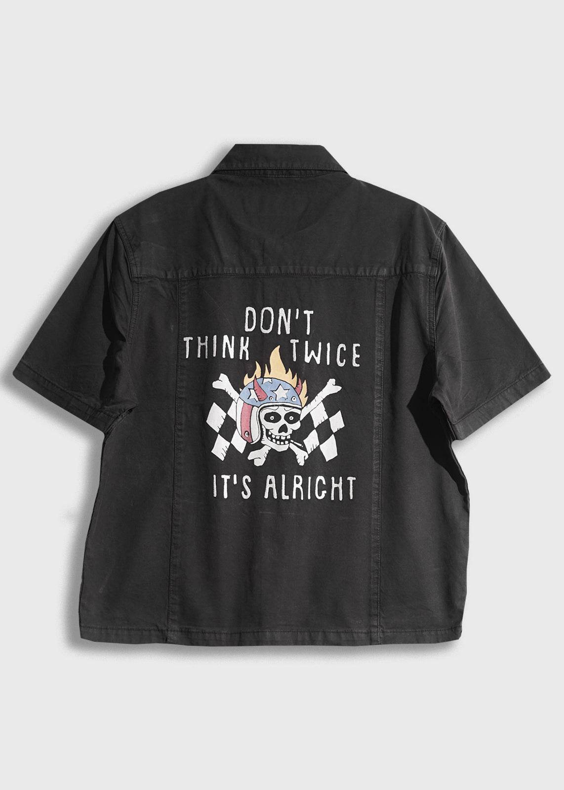 Don't Think Twice Shirt